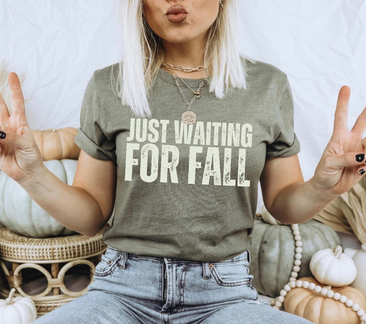 Just waiting for fall