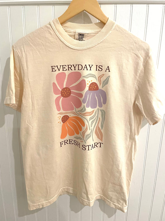 Everyday Is A Fresh Start